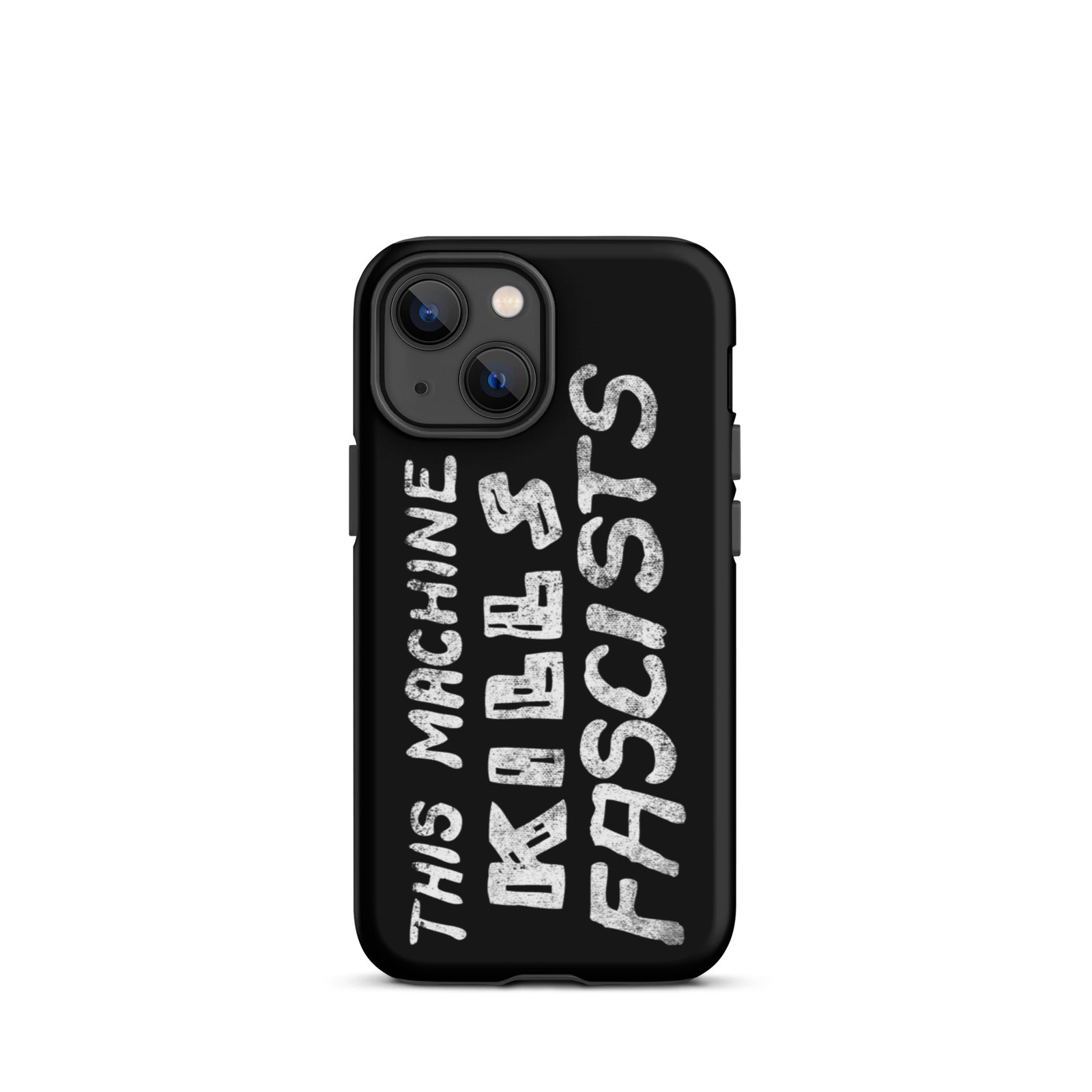 This Machine Kills Fascists Tough iPhone case