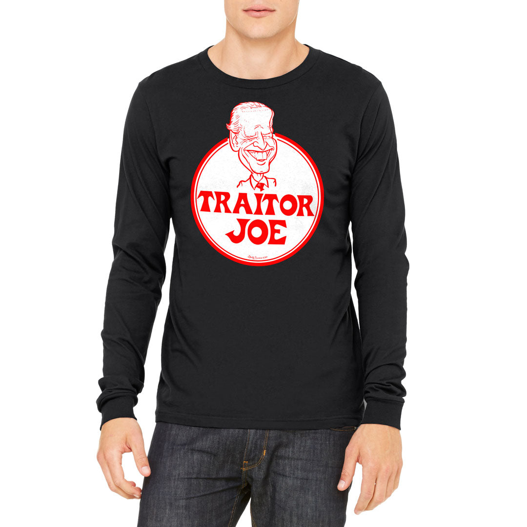 Traitor Joe Biden Unisex Long Sleeve Tee