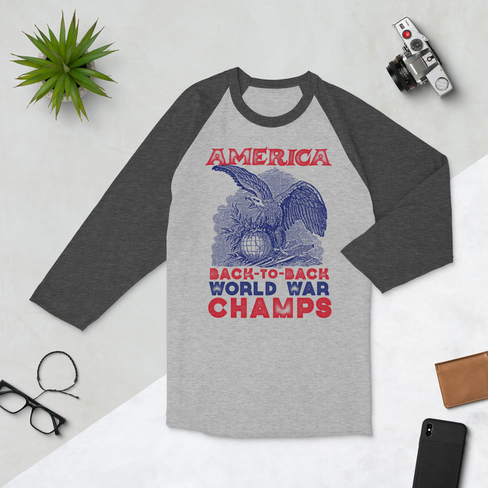 America Back-to-Back World War Champs 3/4 Sleeve Raglan Shirt