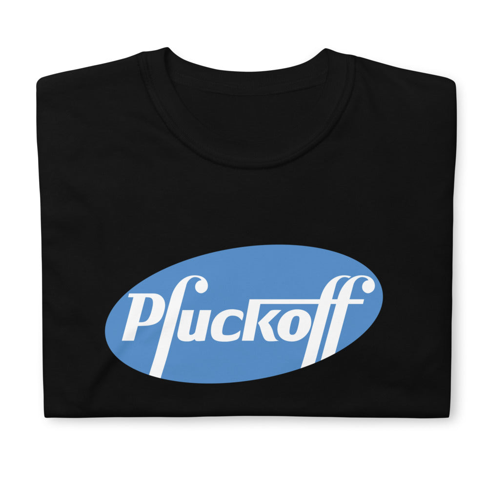 Pfuckoff Short-Sleeve Unisex T-Shirt