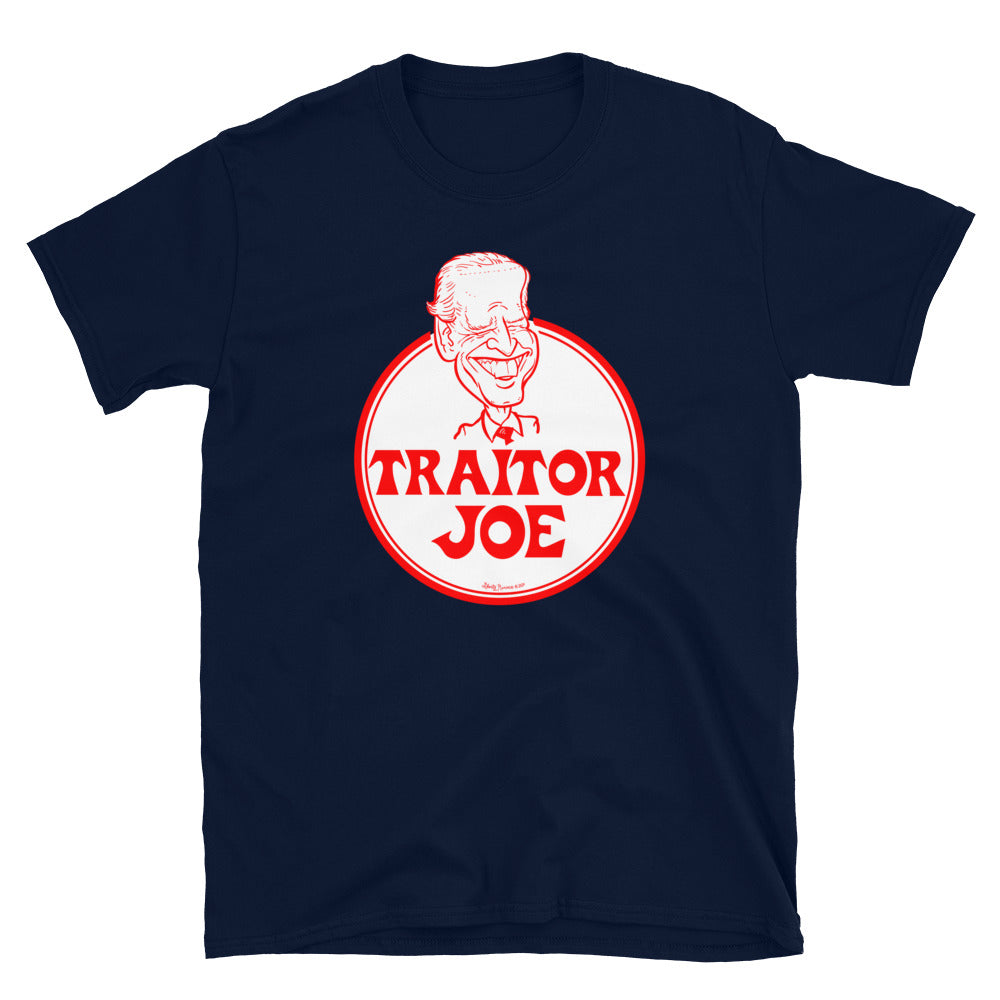 Traitor Joe Biden Short-Sleeve Unisex T-Shirt