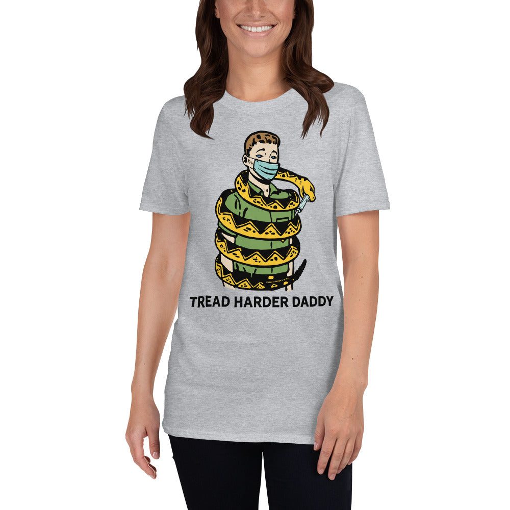 Tread Harder Daddy Short-Sleeve Unisex T-Shirt