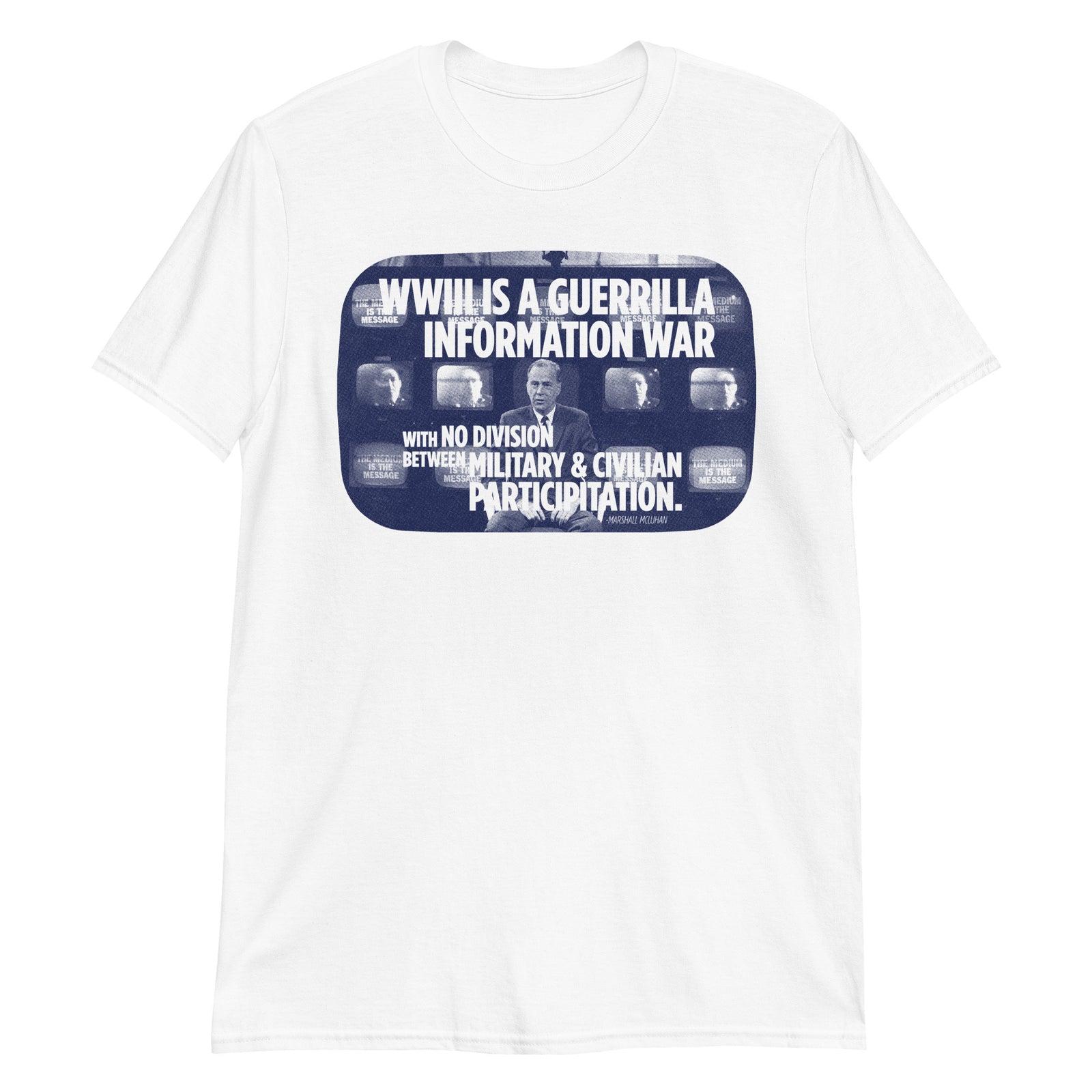 Marshall McLuhan WWIII Shirt
