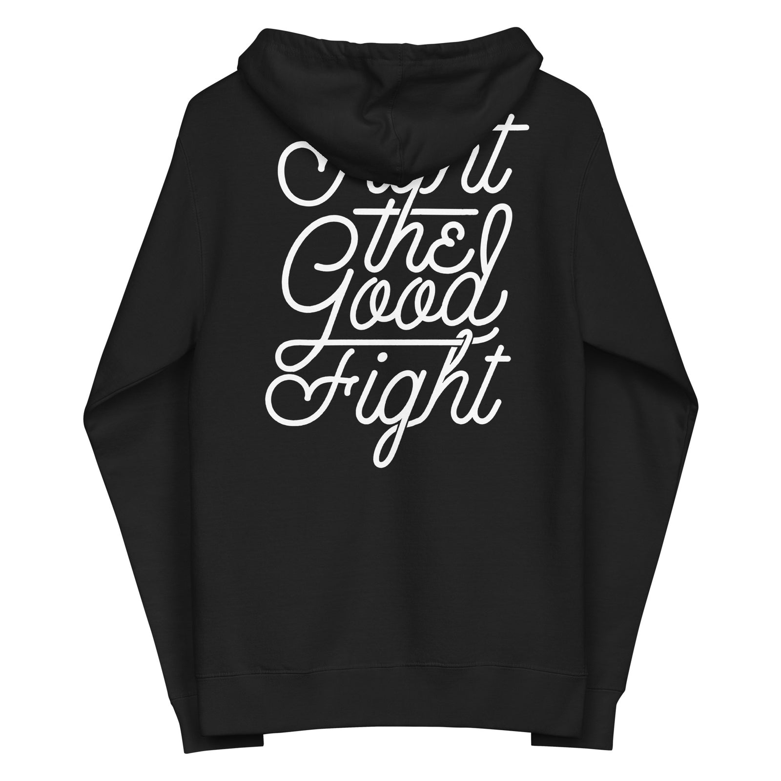 Fight the Good Fight Unisex Zip Hoodie
