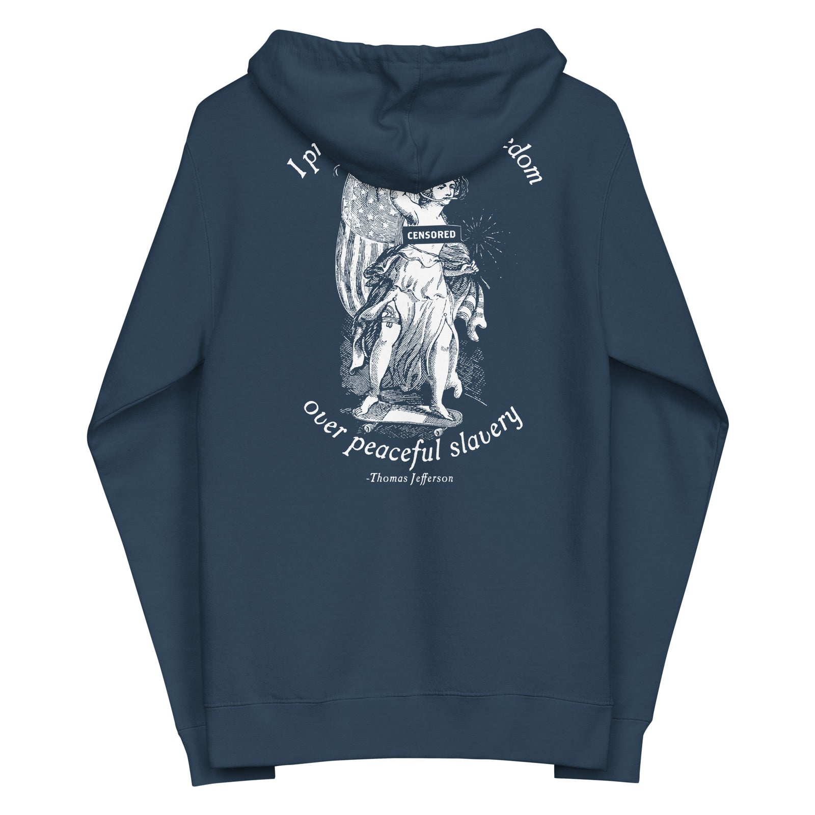 Dangerous Freedom Jefferson Quote Unisex Zip Hoodie