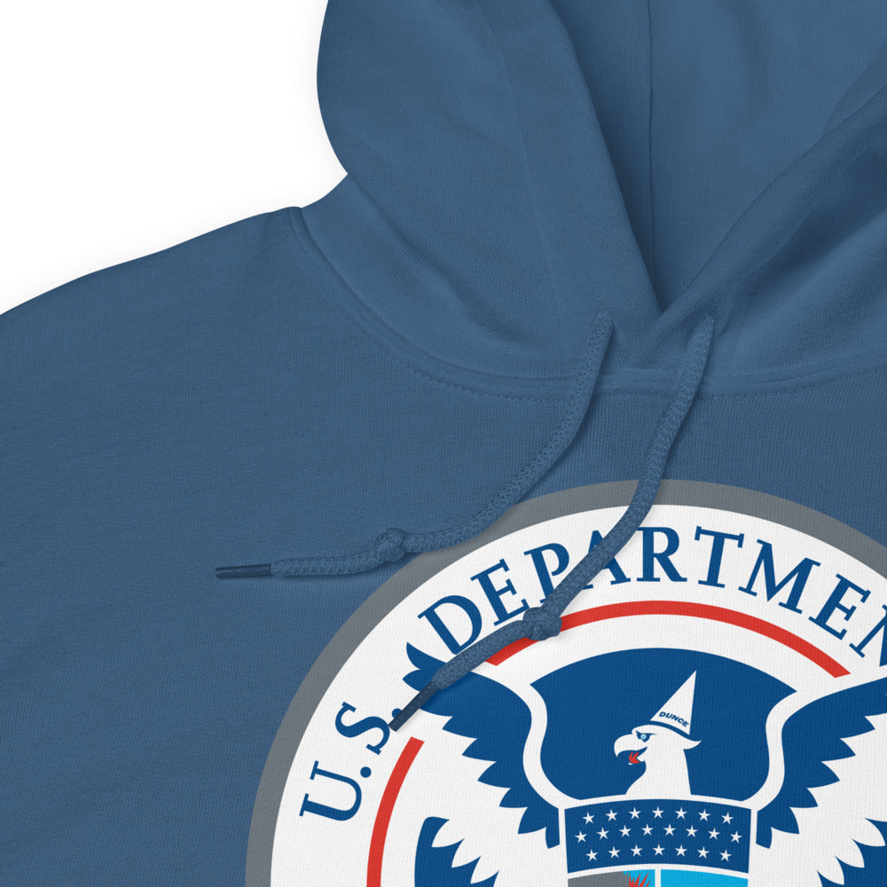 Department of Homeland Stupidity Unisex Hoodie