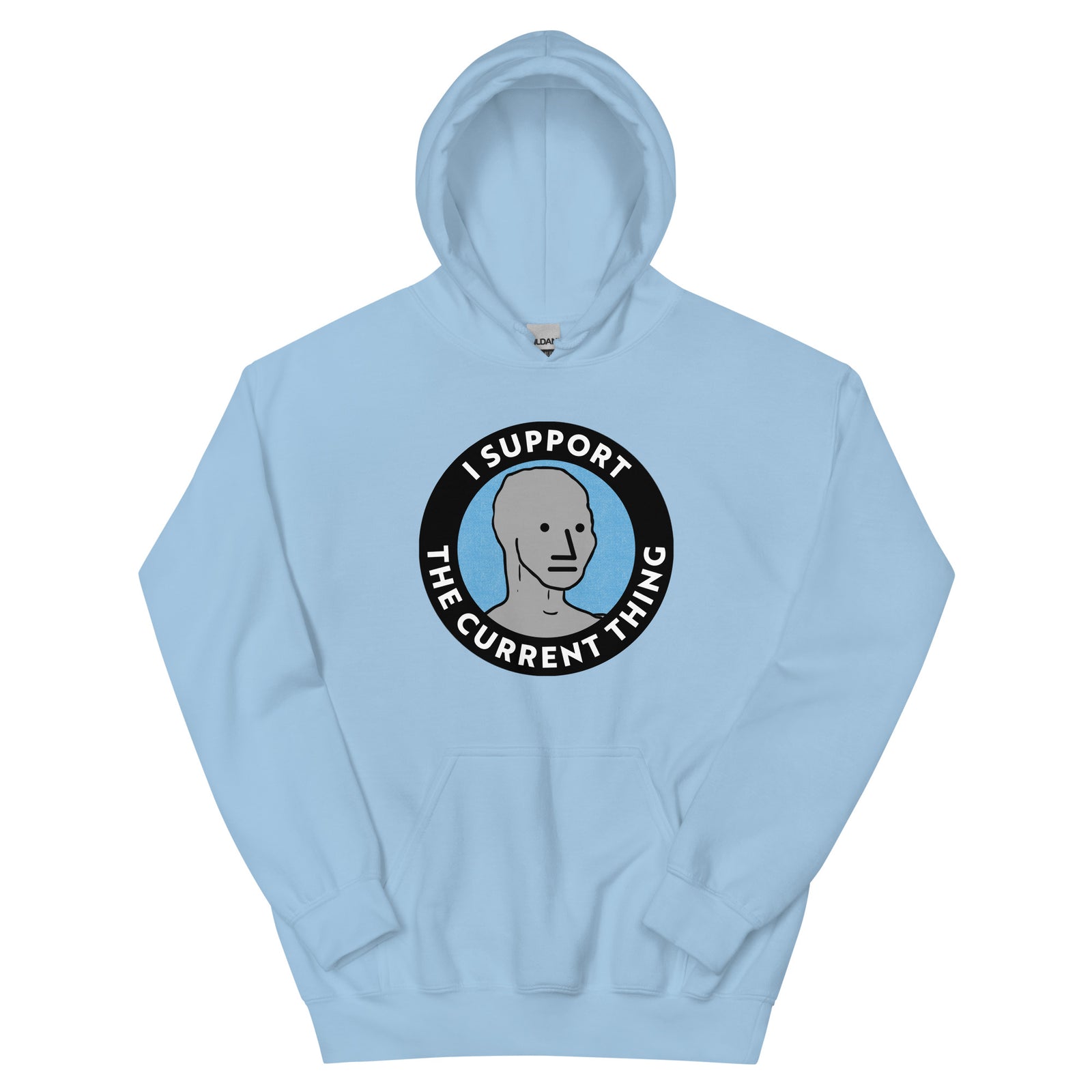 I Support the Current Thing NPC Unisex Hoodie