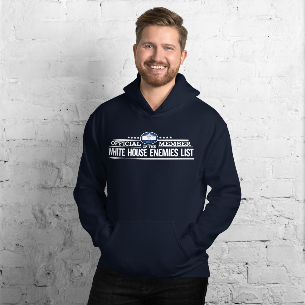 Proud Member of the White House Enemies List Unisex Hoodie