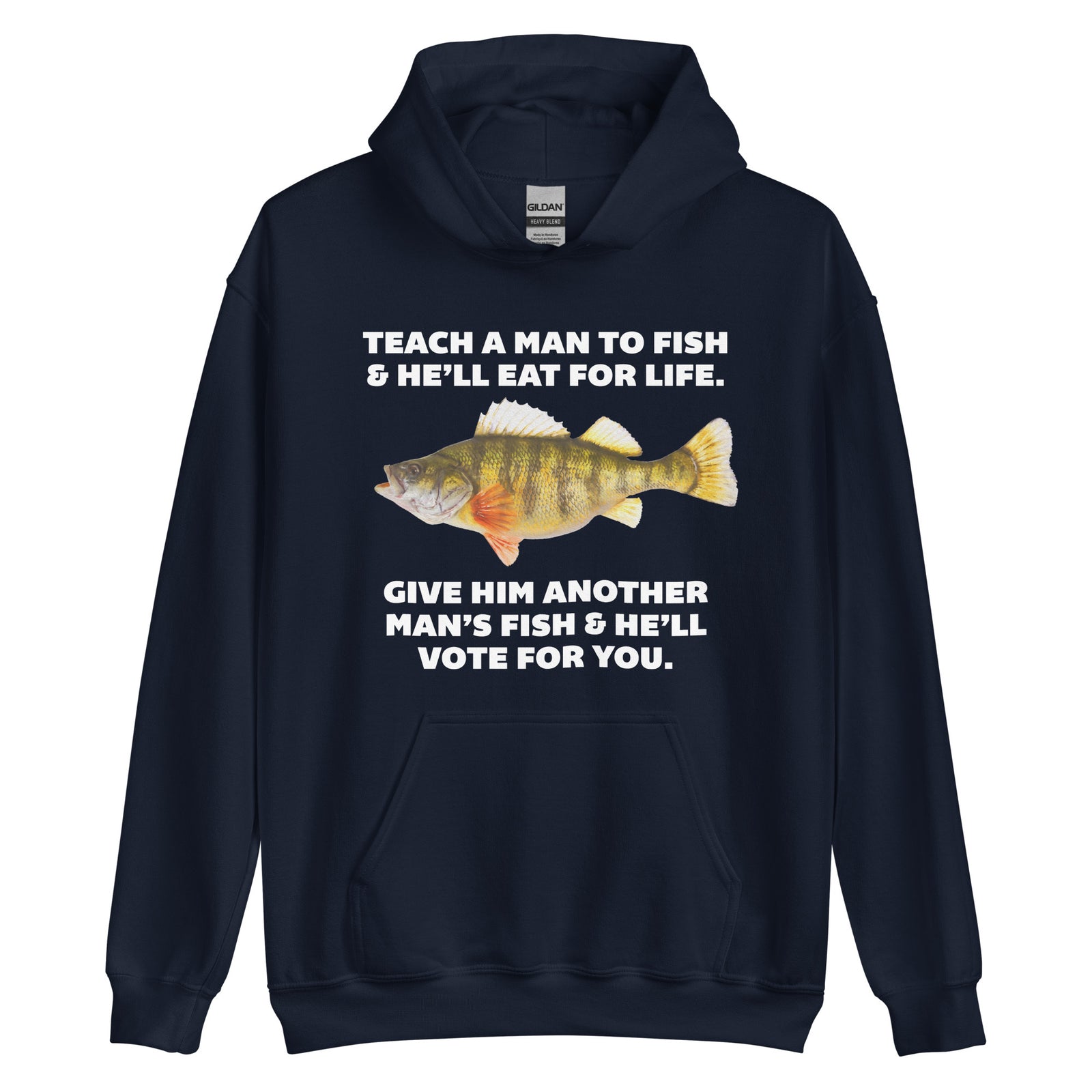 Teach A Man To Fish Hooded Sweatshirt