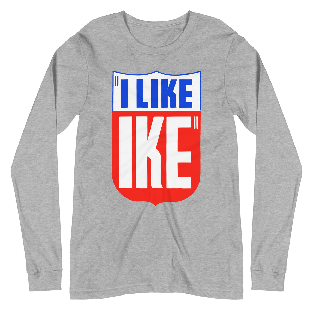 I Like Ike Retro Long Sleeve T-shirt