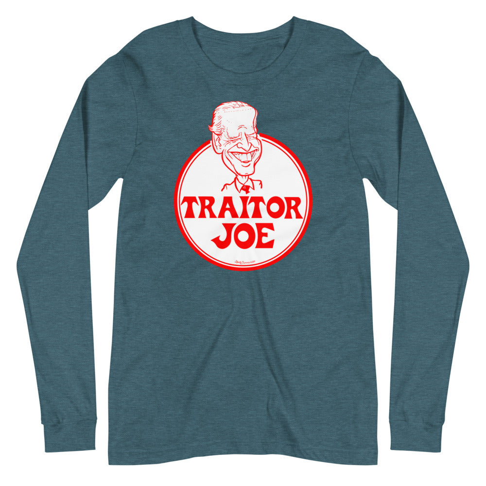 Traitor Joe Biden Unisex Long Sleeve Tee