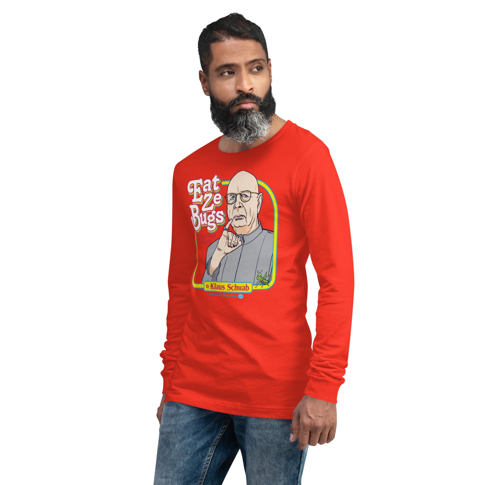 Eat Ze Bugs Klaus Schwab Great Reset Long Sleeve Tee