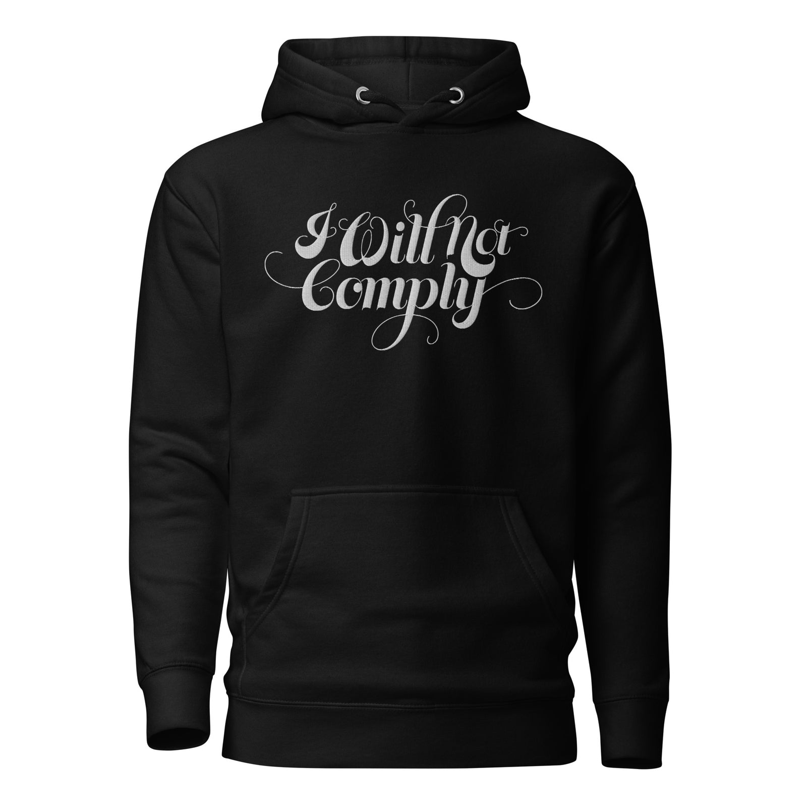 I Will Not Comply Embroidered Unisex Hoodie