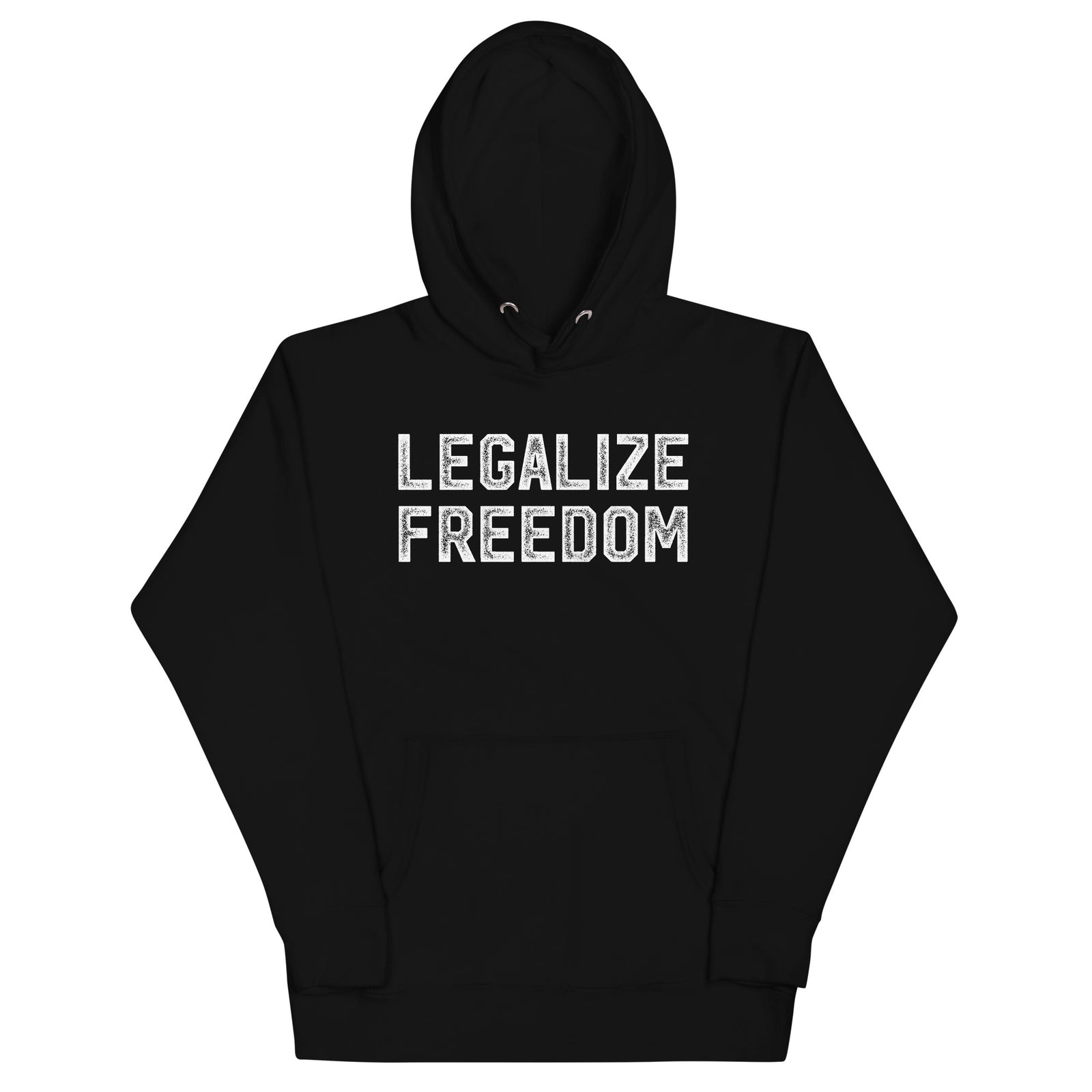 Legalize Freedom Unisex Hoodie