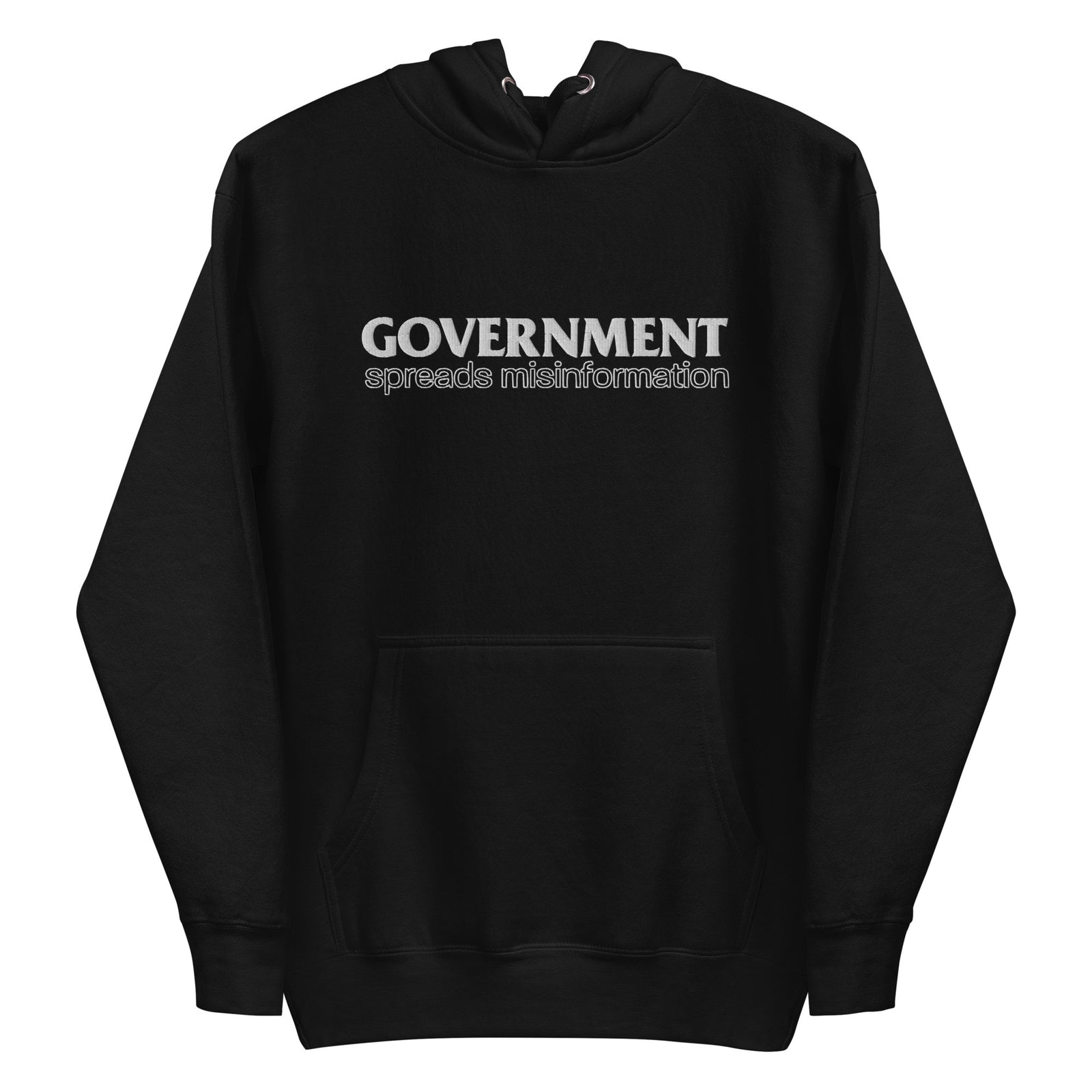 Government Spreads Misinformation Embroidered Hoodie