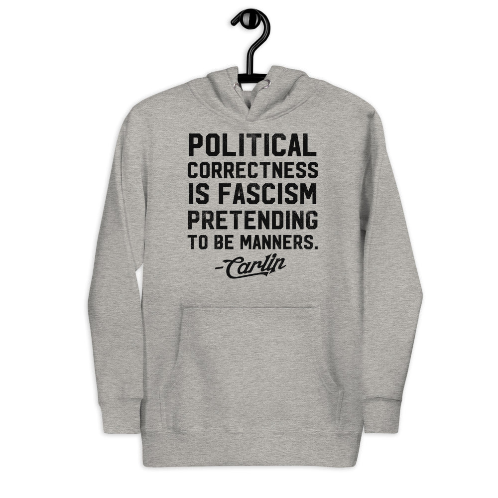 George Carlin Political Correctness Quote Unisex Hoodie