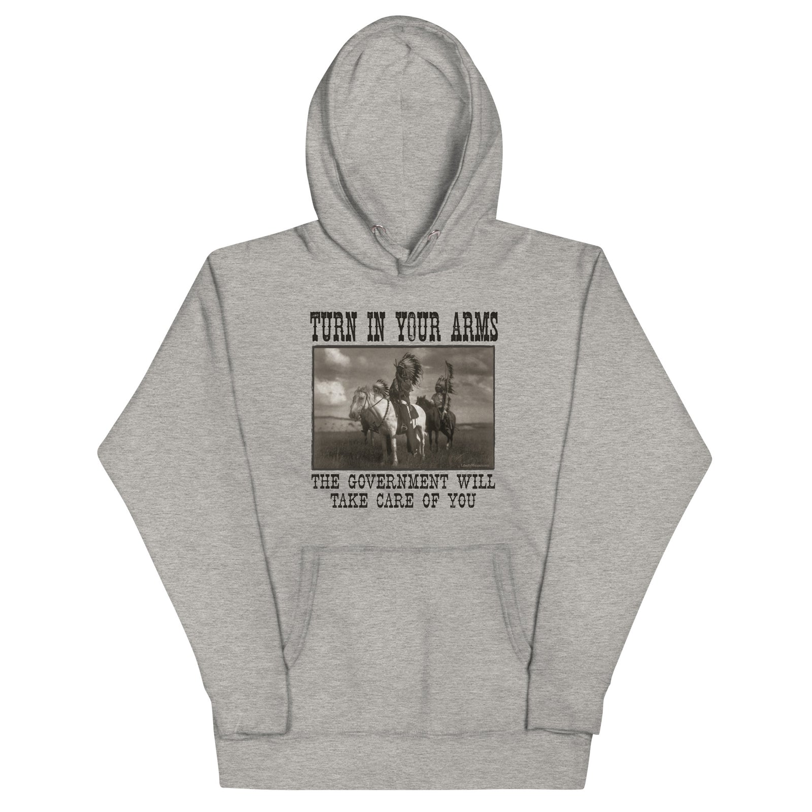 Turn In Your Arms The Government Will Take Care Of You Sweatshirt