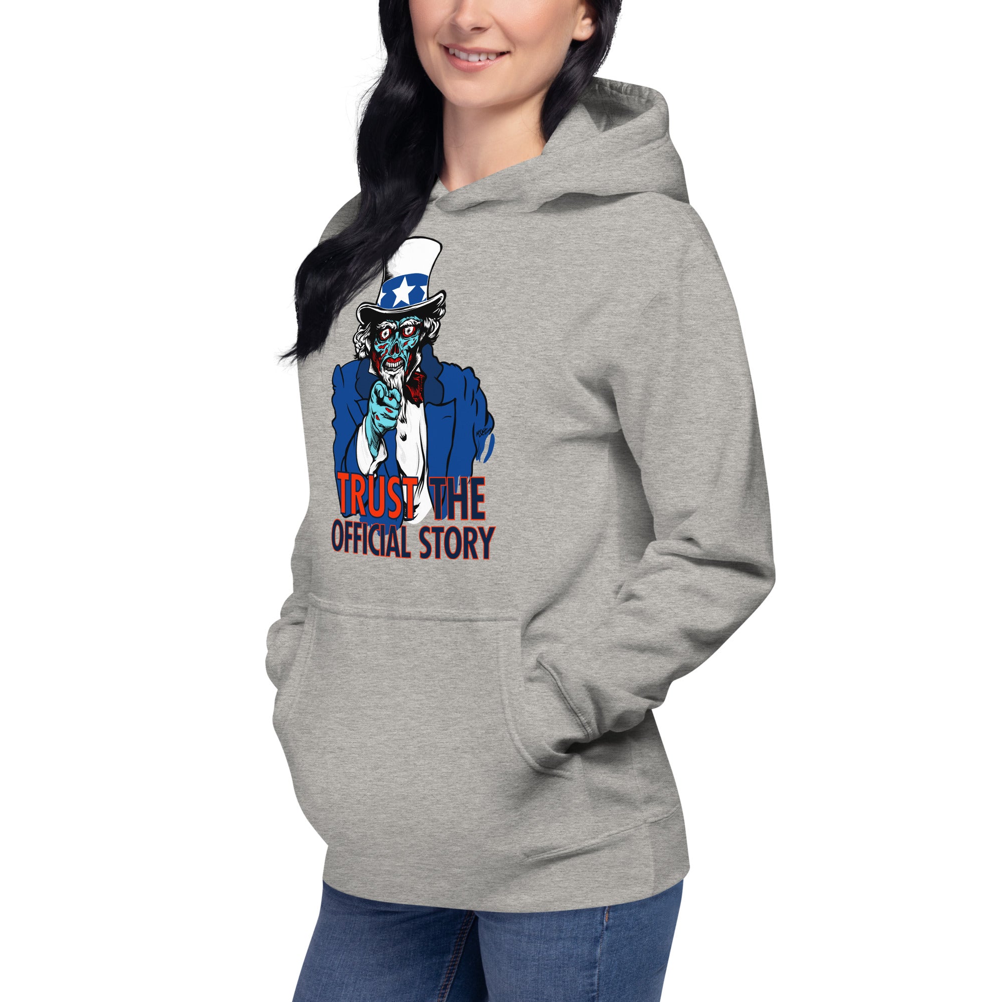 They Live Uncle Sam Alien Trust the Official Story Hoodie Sweatshirt