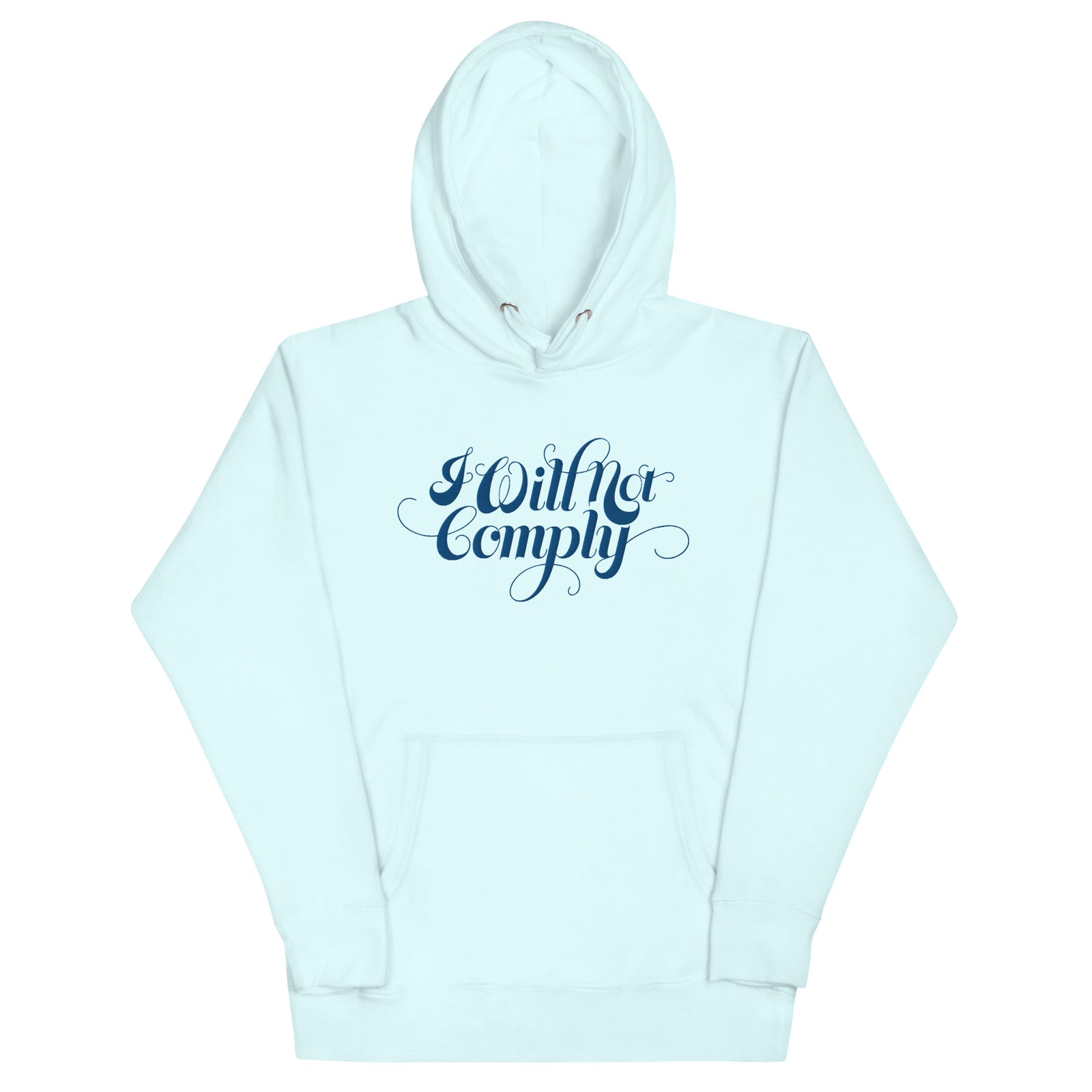 I Will Not Comply Embroidered Unisex Hoodie