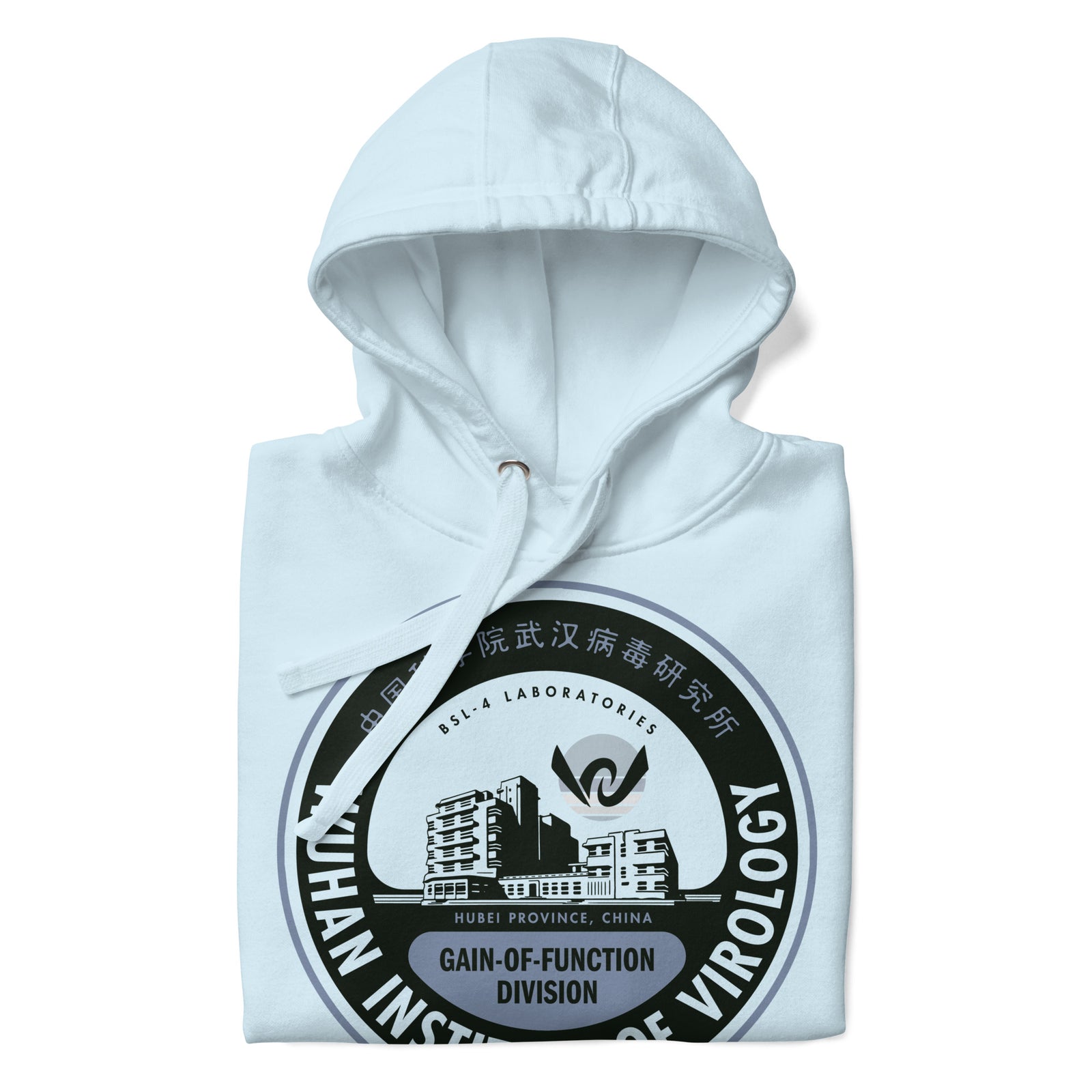 Wuhan Institute of Virology Unisex Hoodie