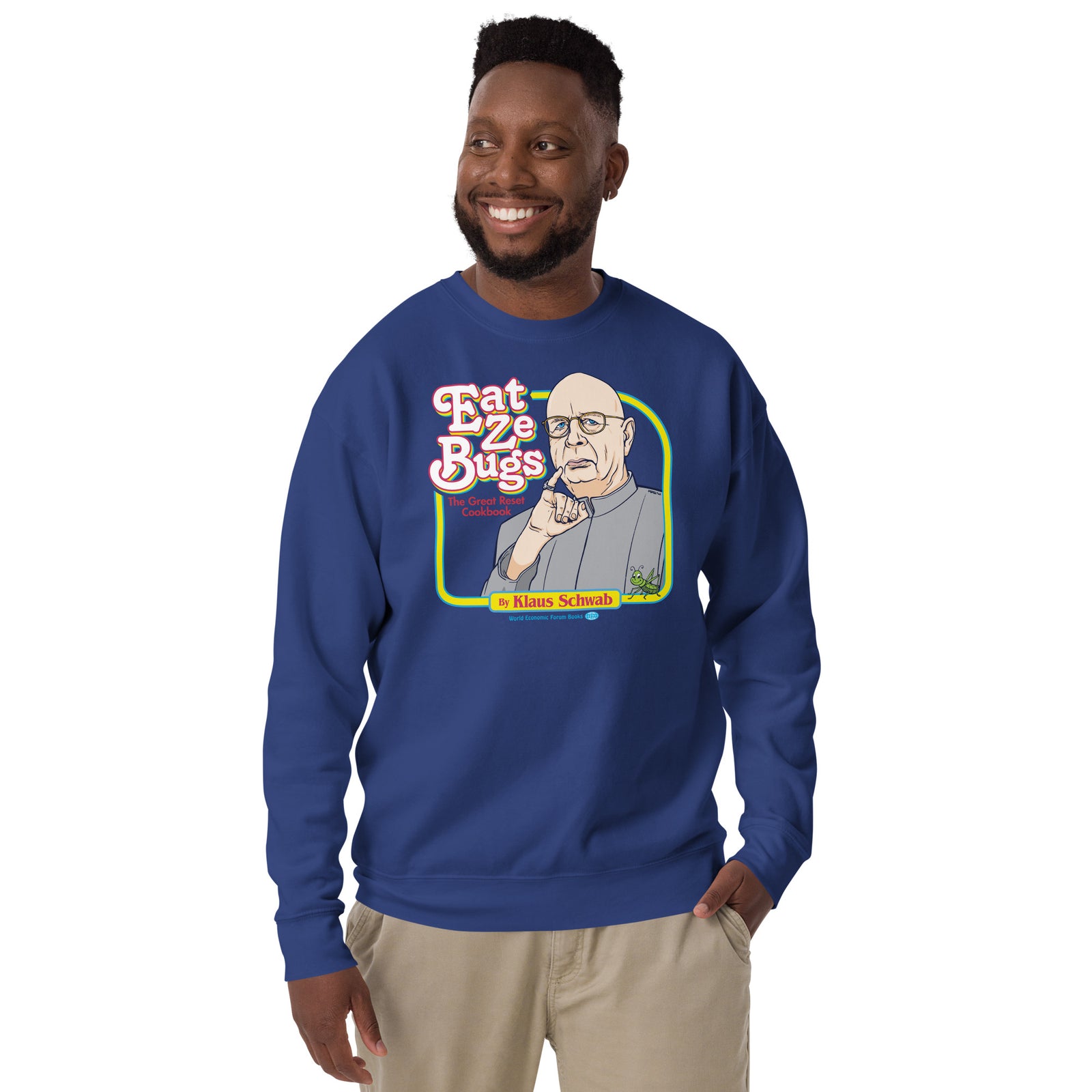 Eat Ze Bugs Great Reset Cookbook with Klaus Sweatshirt