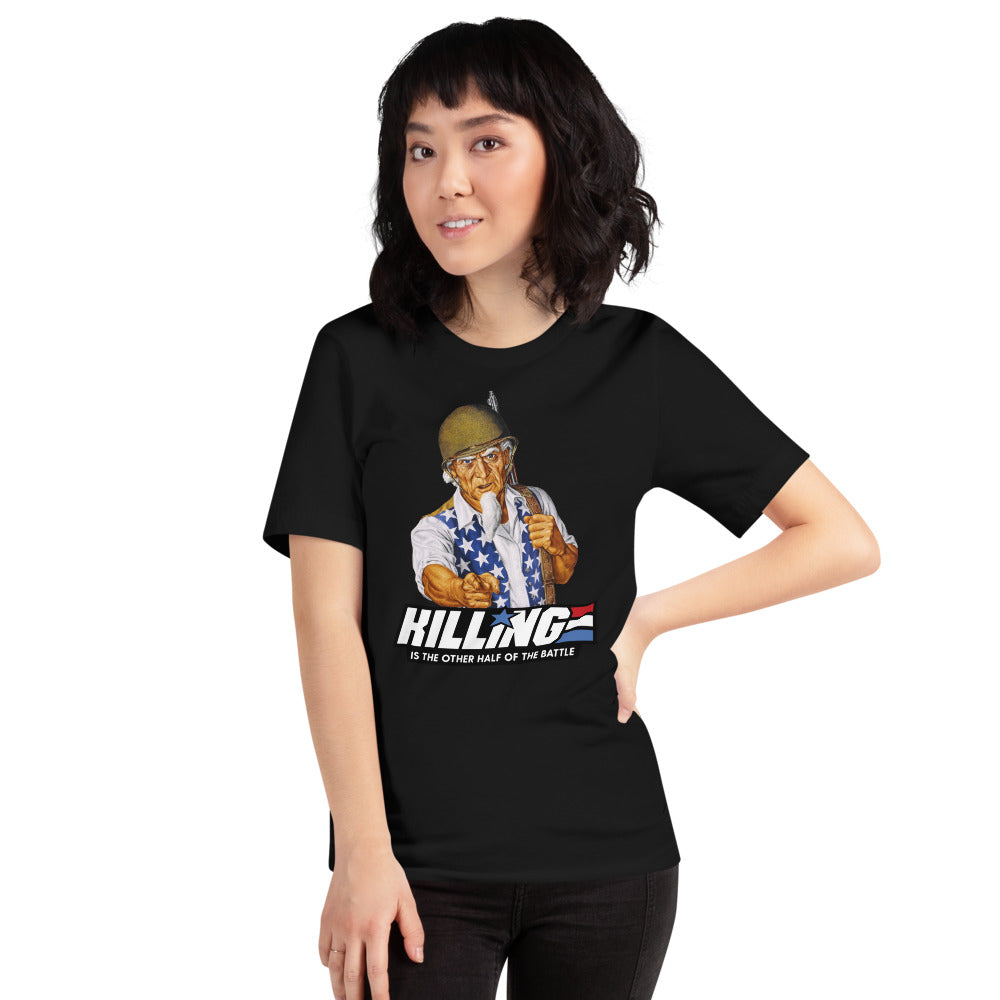 Killing is the Other Half of the Battle Uncle Sam Short-Sleeve Unisex T-Shirt