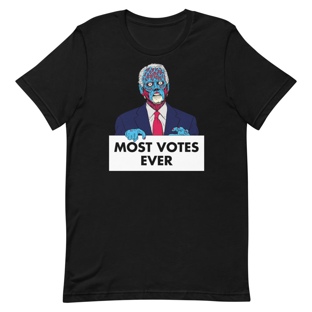 They Live Joe Most Votes Ever Short-Sleeve Unisex T-Shirt
