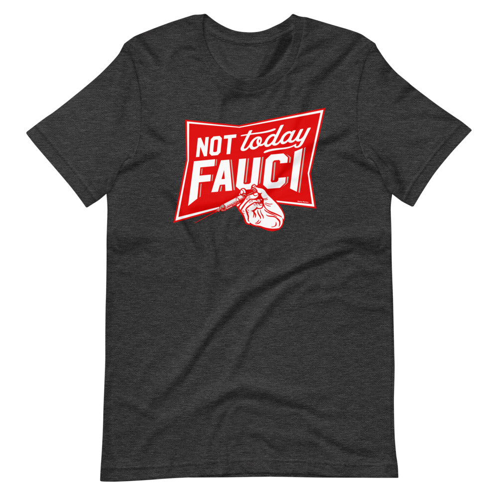 Not Today Fauci Short-Sleeve Unisex T-Shirt