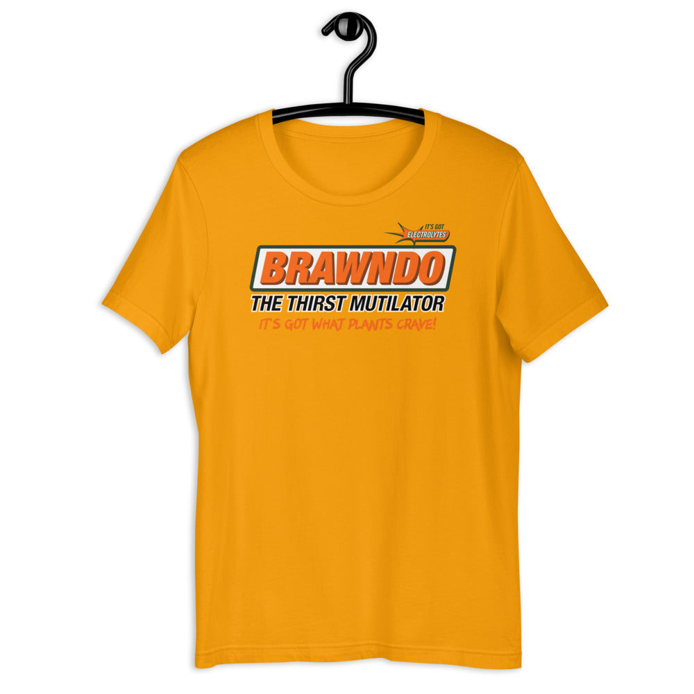 Brawndo The Thirst Mutilator Short-Sleeve Unisex T-Shirt