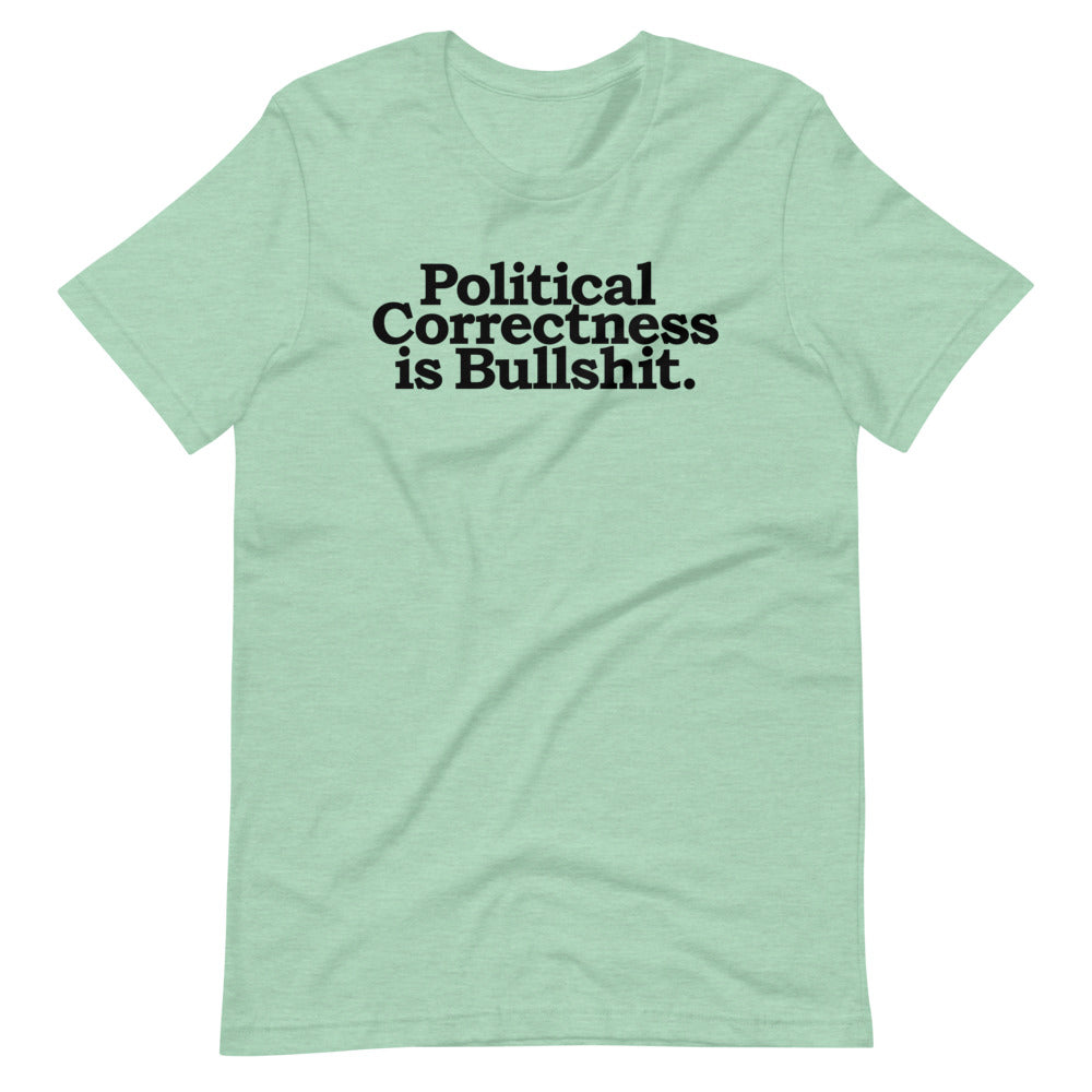 Political Correctness Is Bullshit Short-Sleeve Unisex T-Shirt