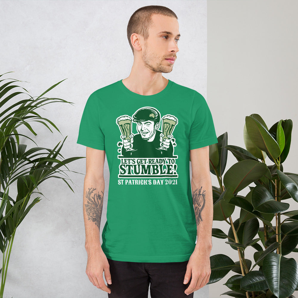 Let's Get Ready Top Stumble St Patty's Day Short-Sleeve Unisex T-Shirt