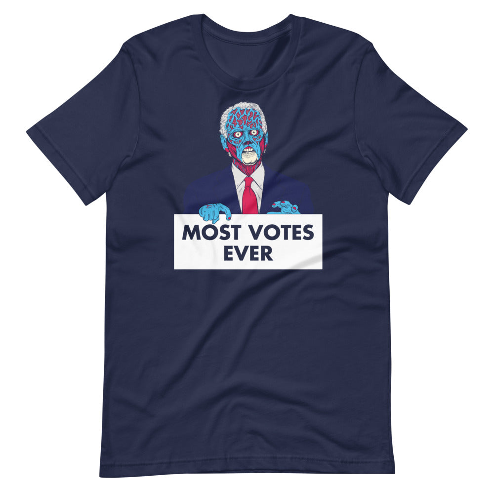 They Live Joe Most Votes Ever Short-Sleeve Unisex T-Shirt