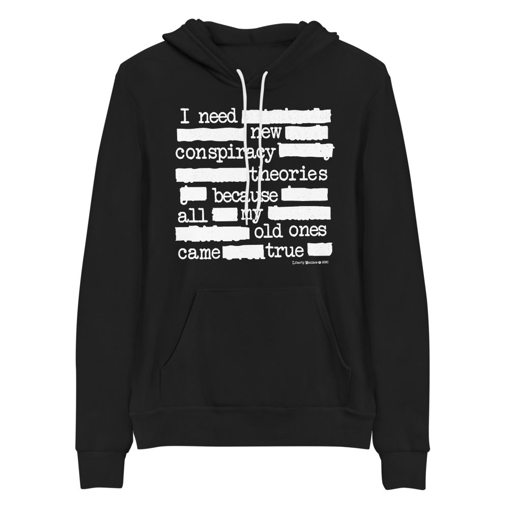 I Need New Conspiracy Theories Sponge Fleece hoodie