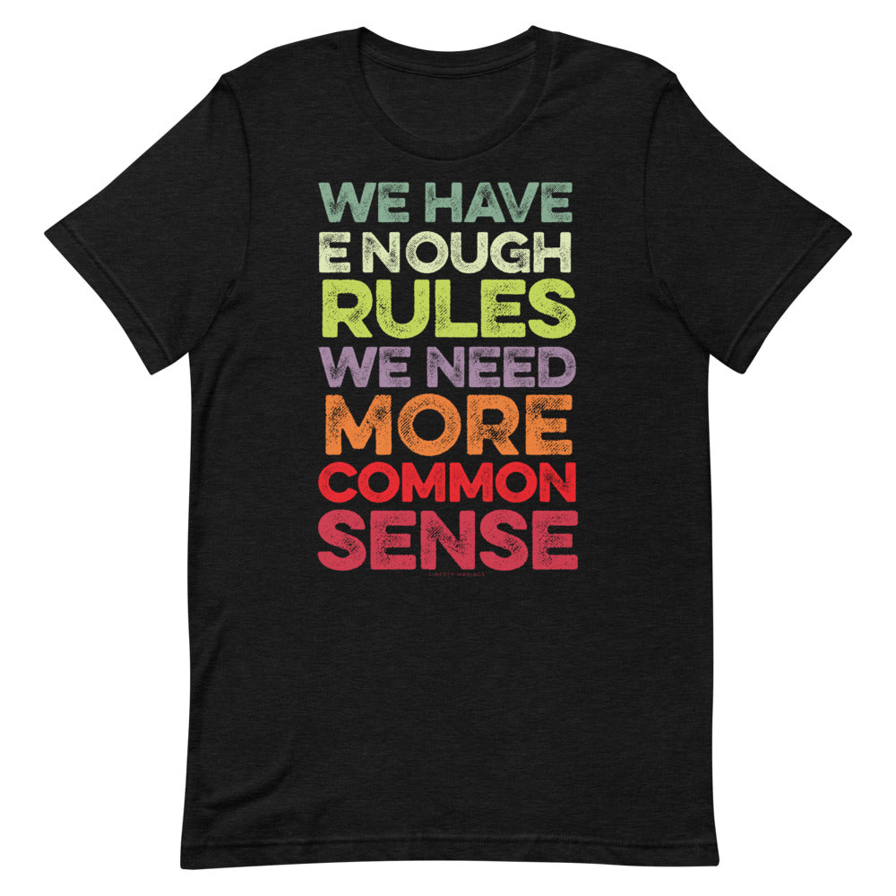 We Have Enough Rules Short-Sleeve Unisex T-Shirt
