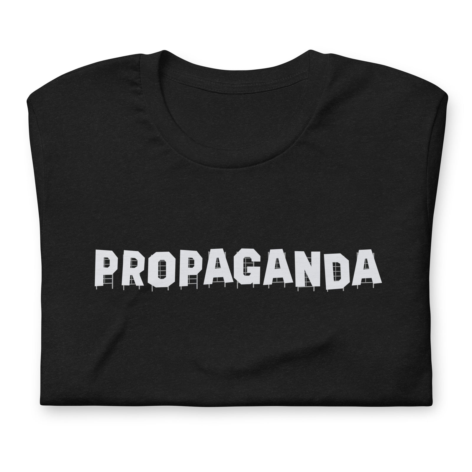Propaganda Hollywood Sign Unisex T-Shirt