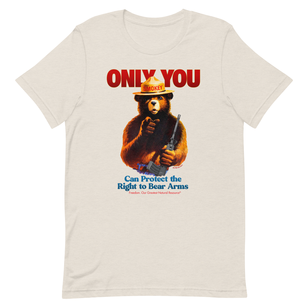 Only You Can Protect the Right to Bear Arms Shirt