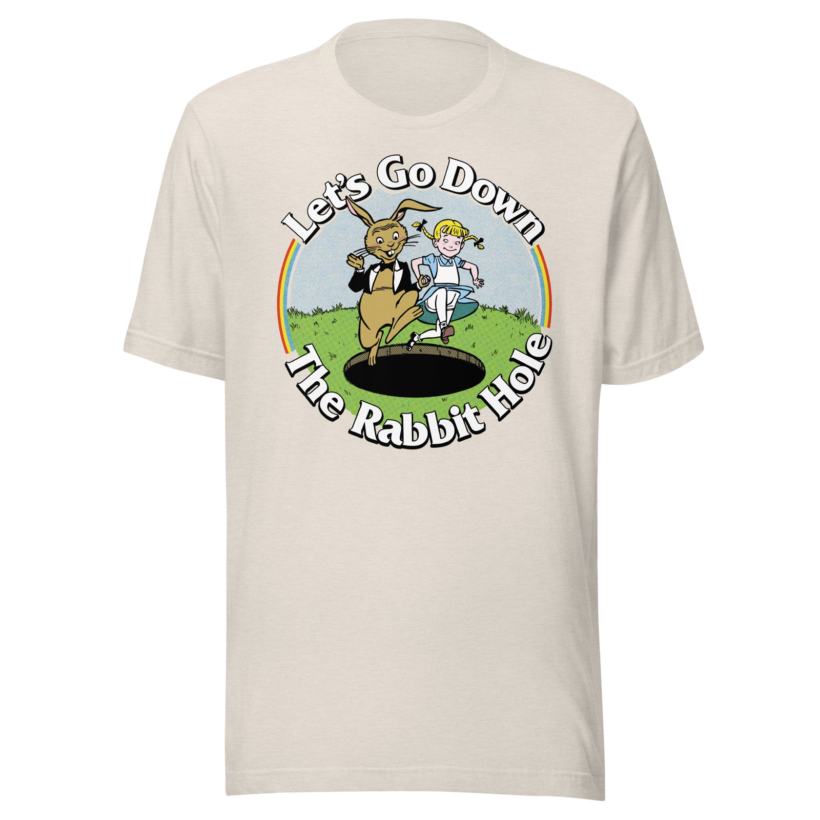Let's Go Down the Rabbit Hole T-Shirt