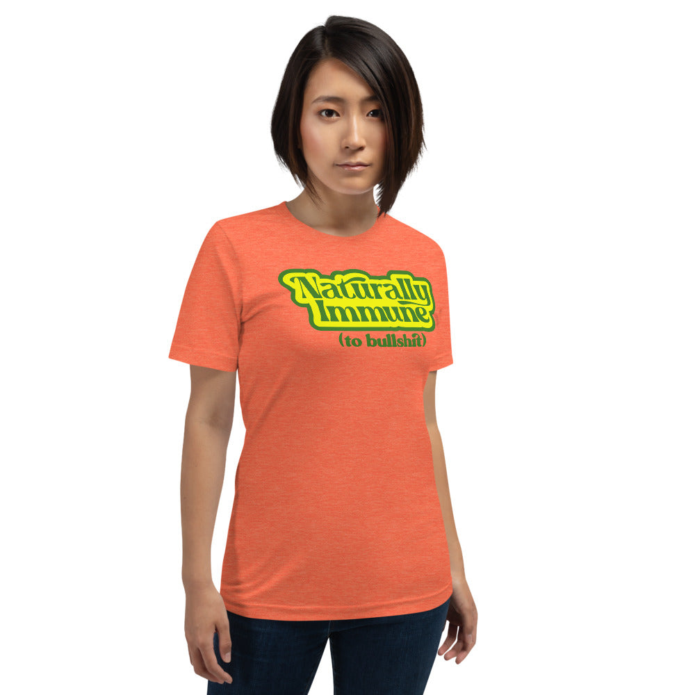 Naturally Immune To BS T-Shirt