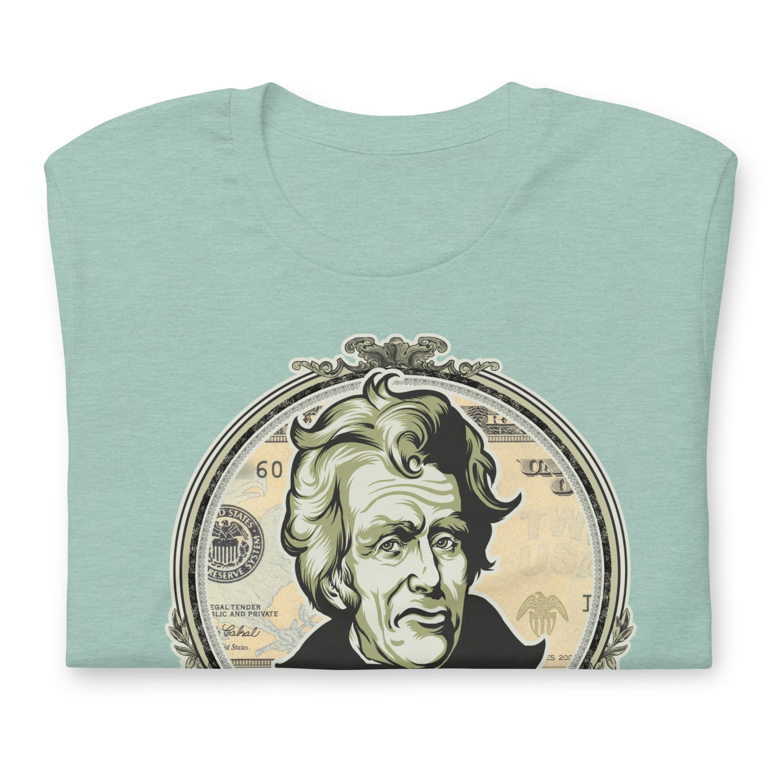 Irony Is Andrew Jackson On A Central Bank Note Graphic T-Shirt