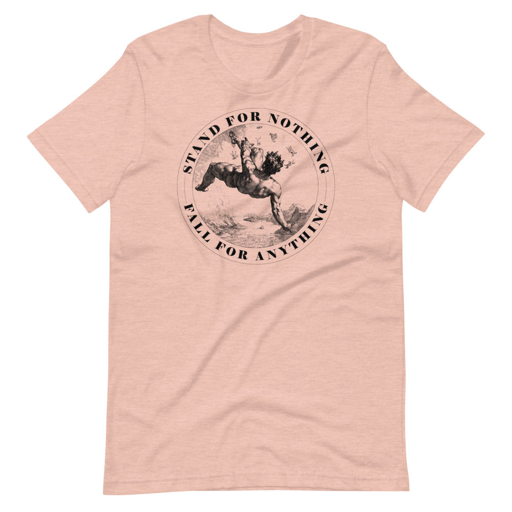 Stand for Nothing Fall For Anything Graphic T-Shirt