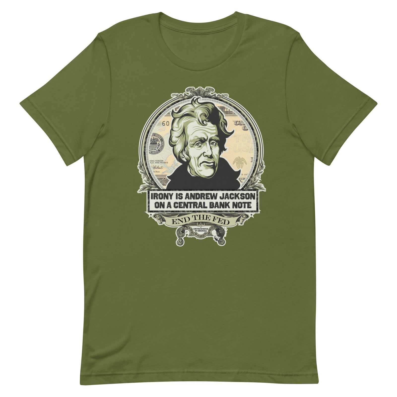 Irony Is Andrew Jackson On A Central Bank Note Graphic T-Shirt