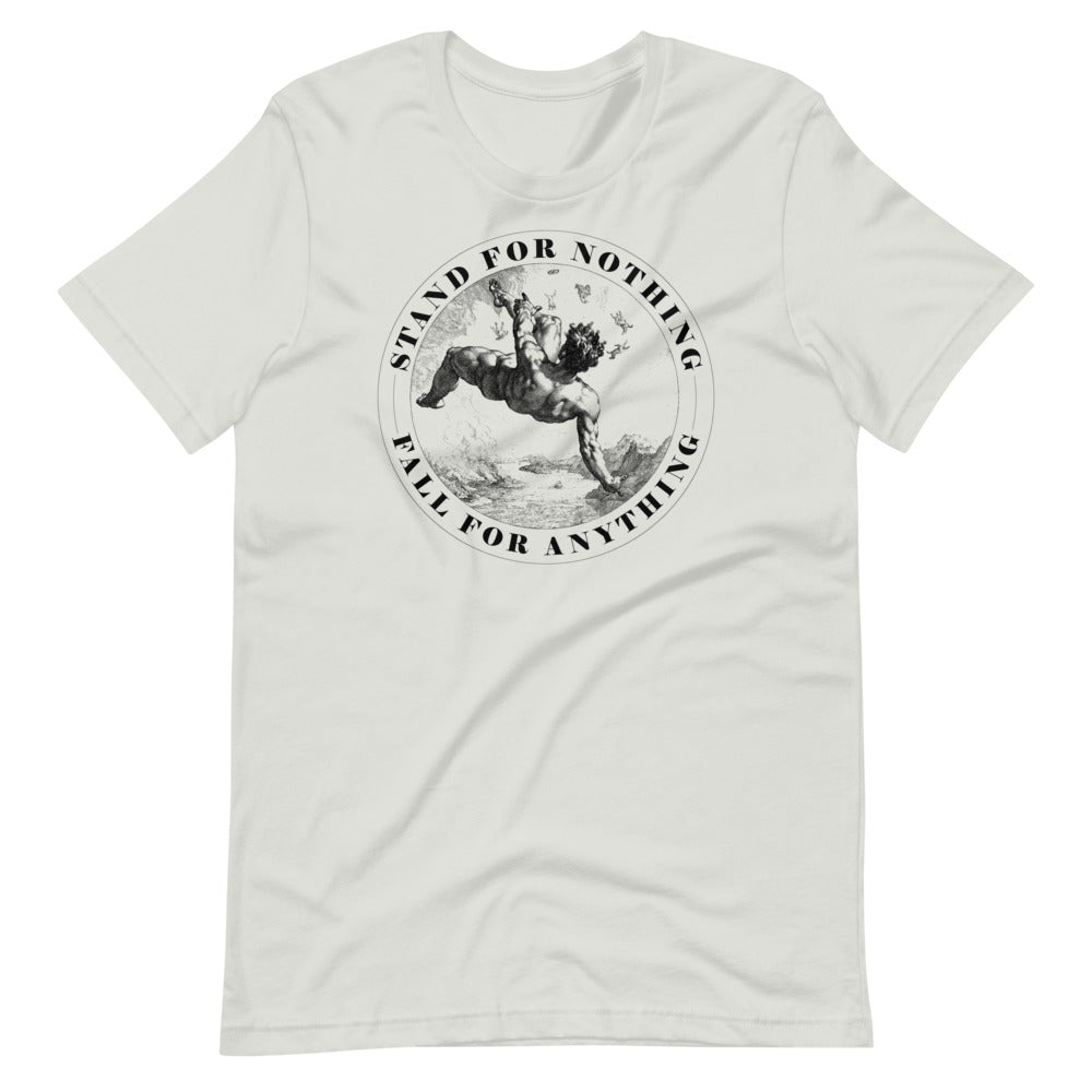 Stand for Nothing Fall For Anything Graphic T-Shirt