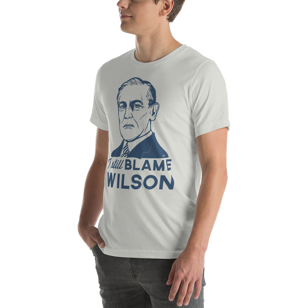 I Still Blame Wilson T-Shirt