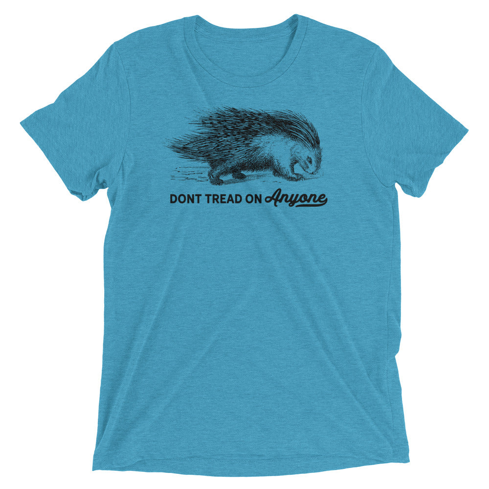 Don't Tread On Anyone Porcupine Tri-Blend Unisex T-Shirt