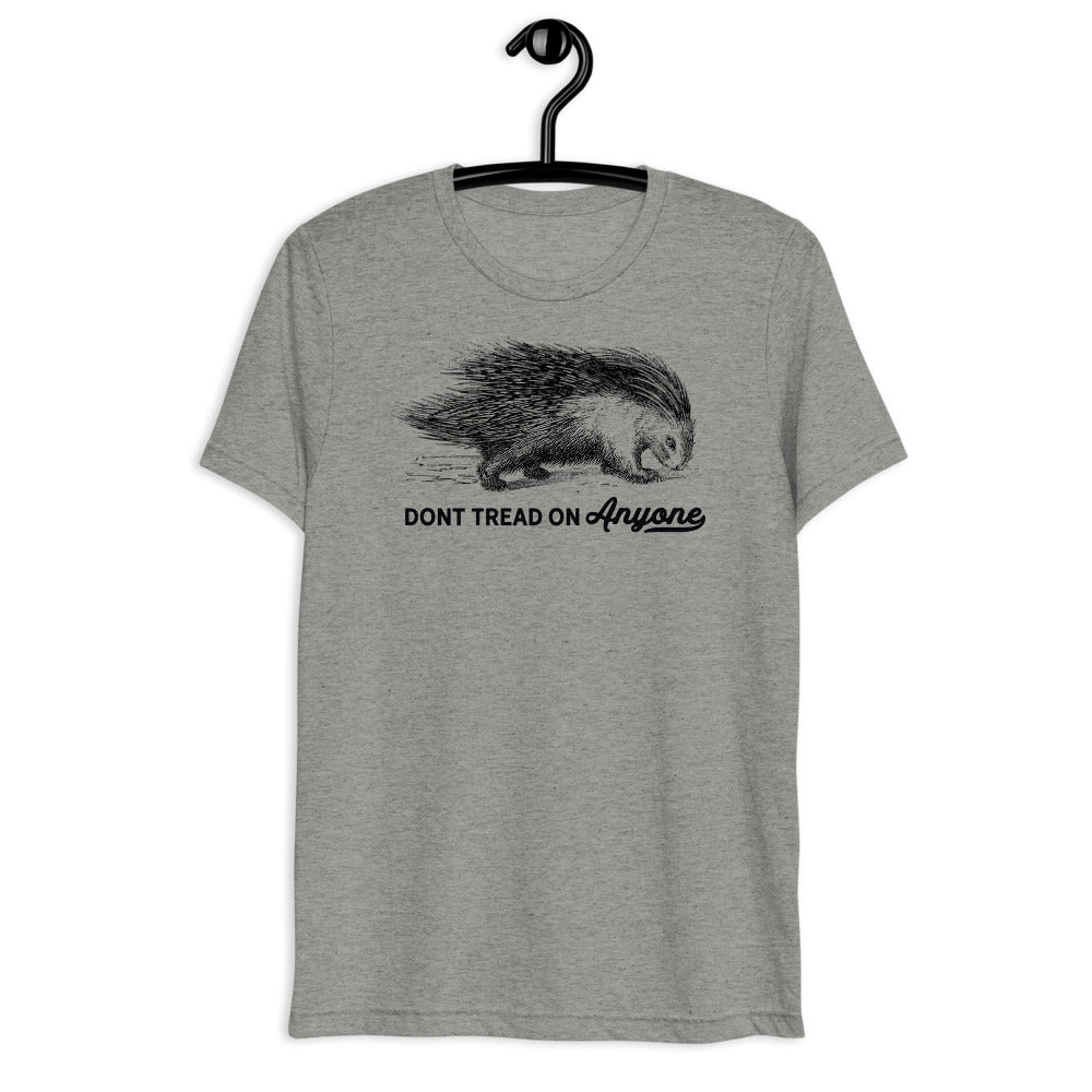 Don't Tread On Anyone Porcupine Tri-Blend Unisex T-Shirt