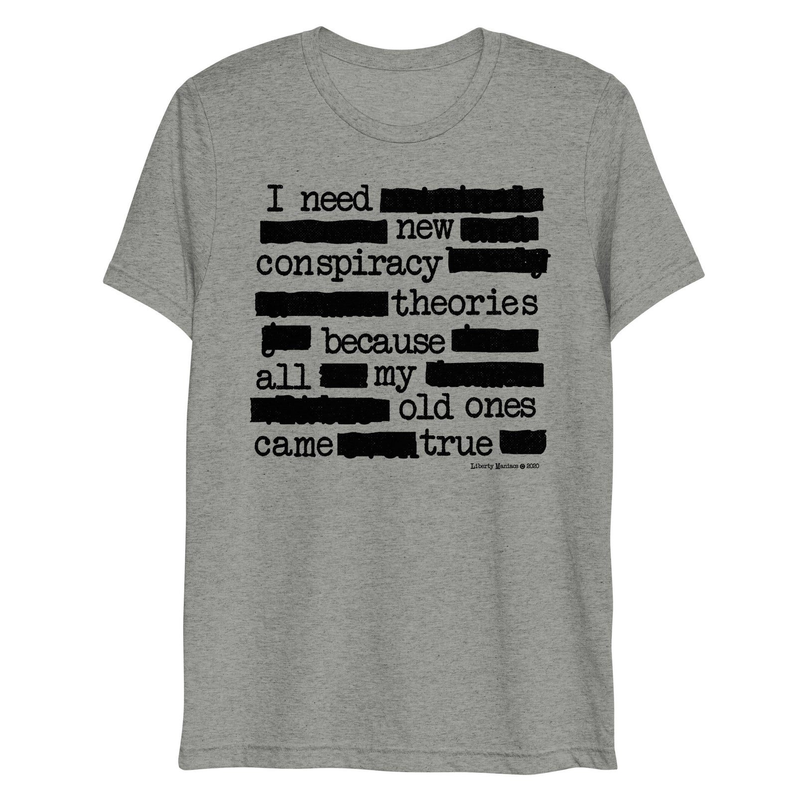 I Need New Conspiracy Theories Redacted Unisex Tri-Blend Track Shirt