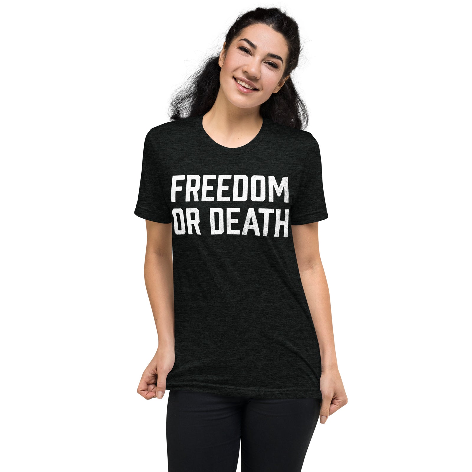 Freedom or Death Tri-blend T-Shirt