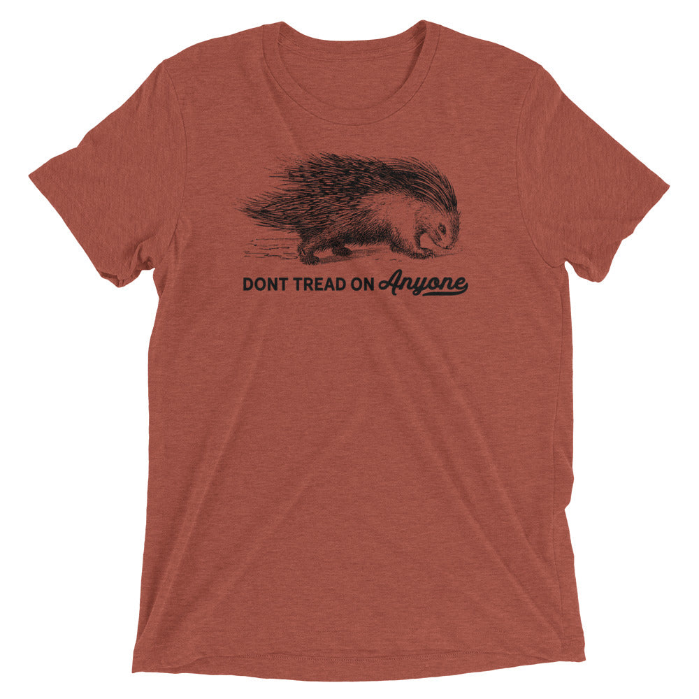 Don't Tread On Anyone Porcupine Tri-Blend Unisex T-Shirt