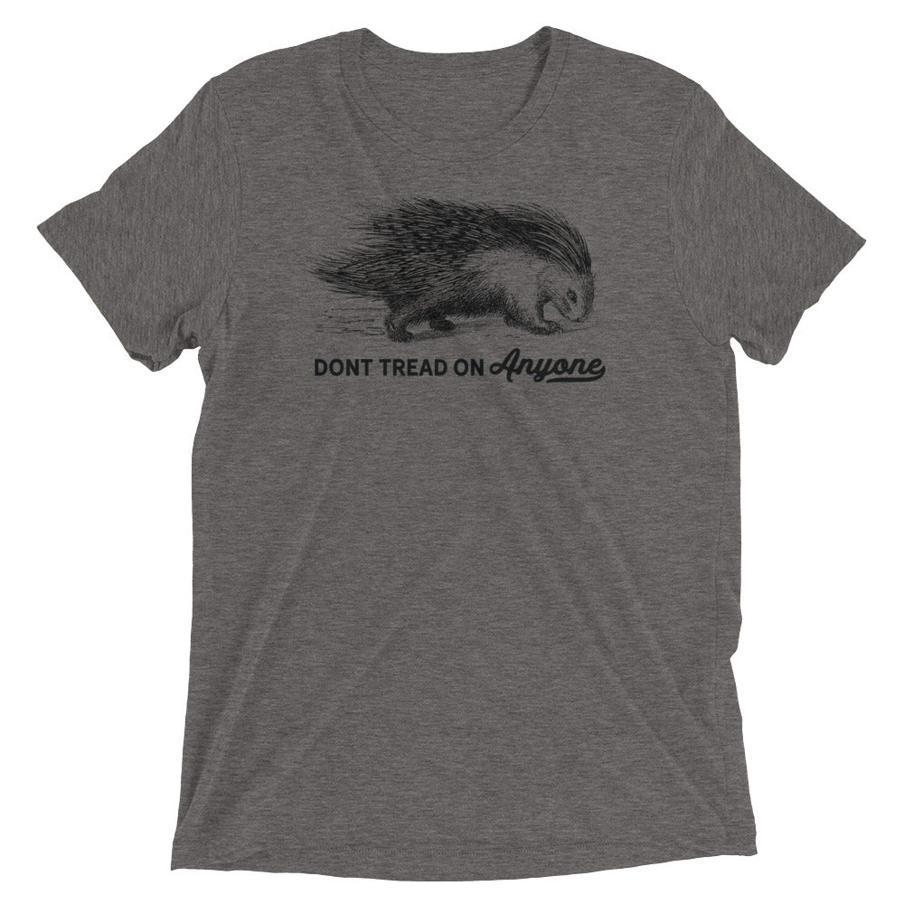 Don't Tread On Anyone Porcupine Tri-Blend Unisex T-Shirt