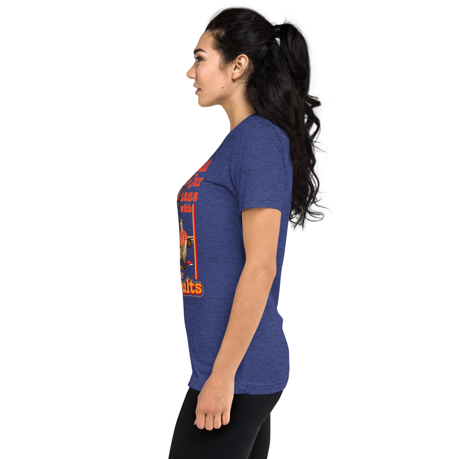 We Should Launch Politicians from Catapults Tri-blend T-shirt